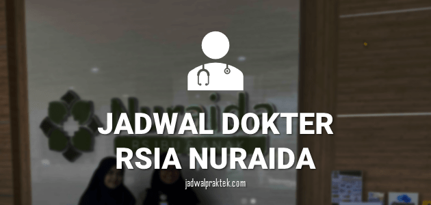 JADWAL-DOKTER-RSIA-NURAIDA