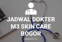JADWAL-DOKTER-M3-SKINCARE-BOGOR