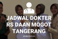 JADWAL DOKTER RS DAAN MOGOT