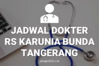 JADWAL-DOKTER-RS-KARUNIA-BUNDA-TANGERANG