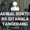 JADWAL-DOKTER-RS-SITANALA-TANGERANG