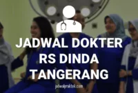 JADWAL-PRAKTEK-DOKTER-RS-DINDA-TANGERANG