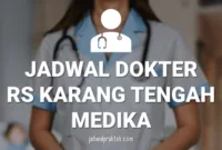 JADWAL-DOKTER-RS-KARANG-TENGAH-MEDIKA