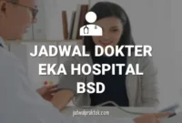 jadwal dokter eka hospital bsd