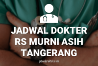 JADWAL DOKTER RS MURNI ASIH TANGERANG