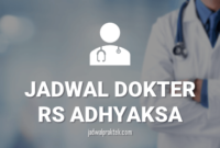 JADWAL DOKTER RS ADHYAKSA