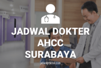 JADWAL DOKTER AHCC SURABAYA