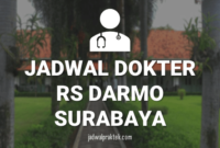 JADWAL DOKTER RS DARMO SURABAYA