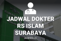 JADWAL DOKTER RS ISLAM SURABAYA