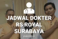 JADWAL DOKTER RS ROYAL SURABAYA