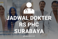 jadwal dokter rs phc surabaya