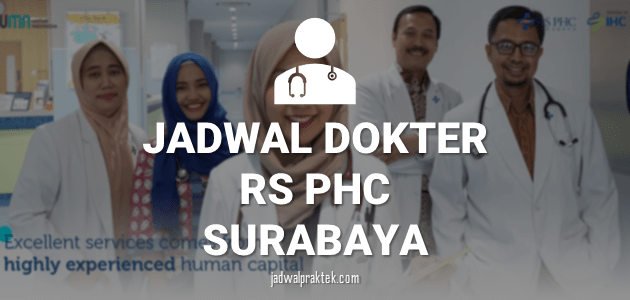 jadwal dokter rs phc surabaya
