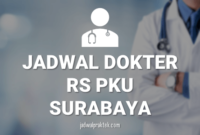 JADWAL DOKTER RS PKU MUHAMMADIYAH SURABAYA