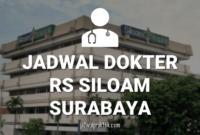 JADWAL DOKTER RS SILOAM SURABAYA