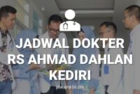 JADWAL DOKTER RS MUHAMMADIYAH AHMAD DAHLAN KEDIRI