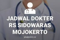 JADWAL DOKTER RS SIDOWARAS MOJOKERTO