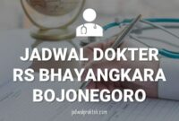 JADWAL DOKTER RS BHAYANGKARA BOJONEGORO