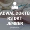 JADWAL DOKTER RS DKT JEMBER