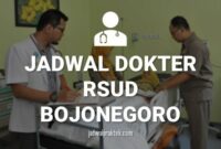 JADWAL DOKTER RSUD BOJONEGORO