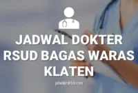 JADWAL DOKTER RSUD BAGAS WARAS KLATEN
