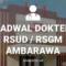 JADWAL DOKTER RSUD AMBARAWA RSGM