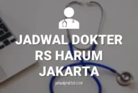 JADWAL DOKTER RS HARUM JAKARTA
