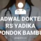JADWAL DOKTER RS YADIKA PONDOK BAMBU