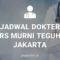JADWAL DOKTER RS MURNI TEGUH JAKARTA