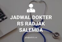 Jadwal Dokter RS Radjak Salemba