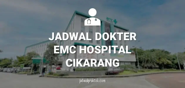 JADWAL DOKTER RS EMC CIKARANG