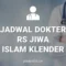 JADWAL DOKTER RS JIWA ISLAM KLENDER