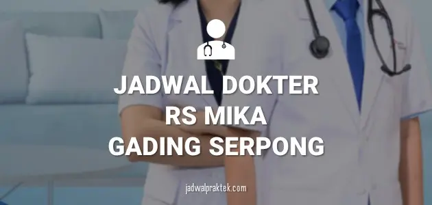 JADWAL DOKTER RS MITRA KELAURGA GADING SERPONG