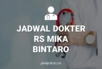 JADWAL DOKTER RS MITRA KELUARGA BINTARO