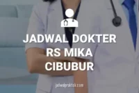 JADWAL DOKTER RS MITRA KELUARGA CIBUBUR