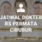 JADWAL DOKTER RS PERMATA CIBUBUR