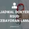 JADWAL DOKTER RSUD KEBAYORAN LAMA