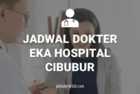 JADWAL DOKTER EKA HOSPITAL CIBUBUR