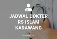 JADWAL DOKTER RS ISLAM KARAWANG