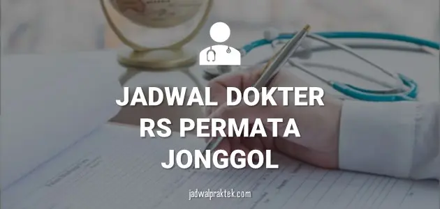 JADWAL DOKTER RS PERMATA JONGGOL
