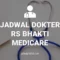 JADWAL DOKTER RS BHAKTI MEDICARE