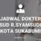 JADWAL DOKTER RSUD R SYAMSUDIN BUNUT KOTA SUKABUMI