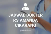 JADWAL DOKTER RS AMANDA CIKARANG