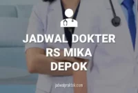 JADWAL DOKTER RS MITRA KELUARGA DEPOK