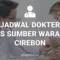 JADWAL DOKTER RS SUMBER WARAS CIWARINGIN CIREBON