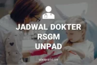 JADWAL DOKTER RSGM UNPAD