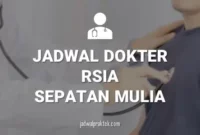 JADWAL DOKTER RSIA SEPATAN MULIA TANGERANG