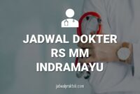 JADWAL DOKTER RS MM INDRAMAYU
