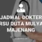JADWAL DOKTER RS DUTA MULYA MAJENANG