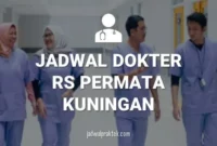 JADWAL DOKTER RS PERMATA KUNINGAN
