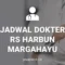 JADWAL DOKTER RSIA HARAPAN BUNDA MARGAHAYU BANDUNG